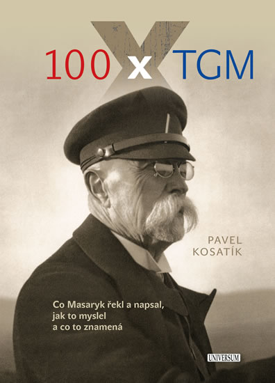 100 x TGM - Kosatík Pavel
