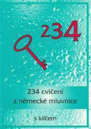 234 cvičení z německé mluvnice - Oulehlová M. - A5