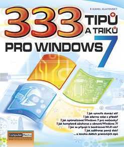 333 tipů a triků pro Windows 7 - Klatovský Karel - 17x23 cm