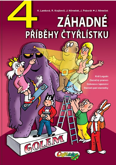 4 záhadné příběhy Čtyřlístku - Lamková H.