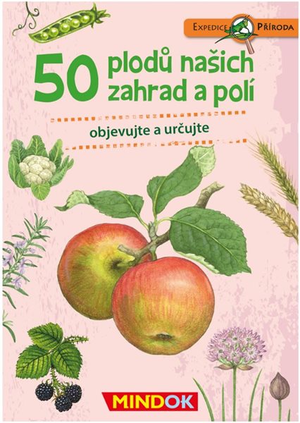 50 plodů našich zahrad a polí - Expedice příroda