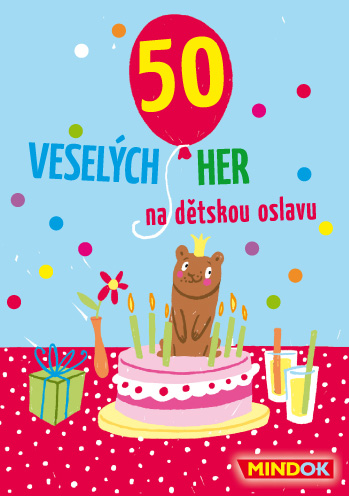 50 veselých her na dětskou oslavu