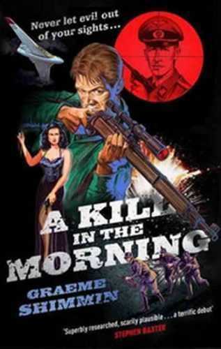 A Kill in the Morning - Shimmin Graeme