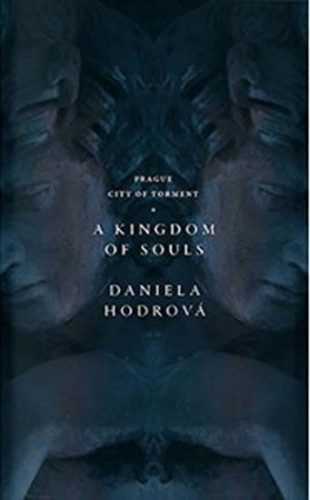 A Kingdom of Souls - Hodrová Daniela