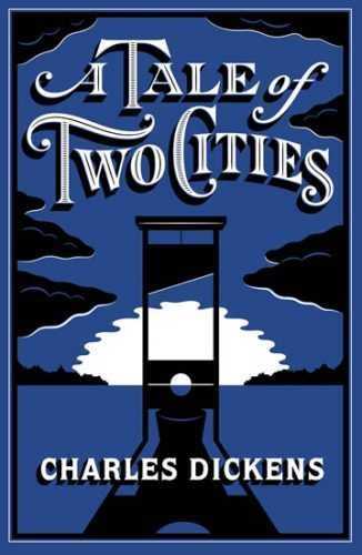 A Tale of Two Cities - Dickens Charles
