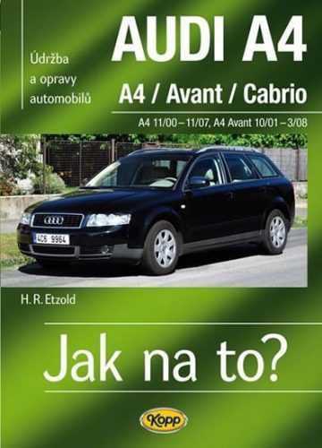 AUDI A4/Avant/Cabrio - A4 11/00-11/07 - A4 Avant 10/01-3/08> Jak na to? [113] - Etzold Hans-Rudiger Dr. - 20