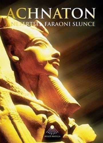 Achnaton a Nefertiti