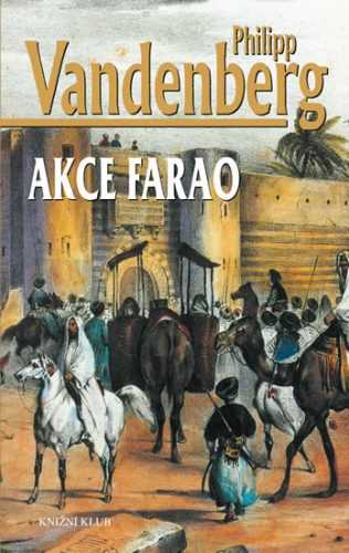 Akce Farao - Vandenberg Philipp