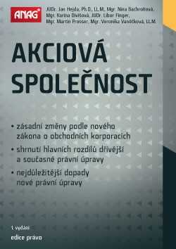 Akciová společnost podle nového zákona o obchodních korporacích 2014 - Hejda Jan