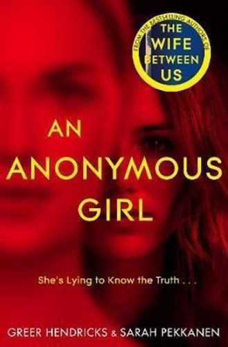 An Anonymous Girl - Hendricks Greer