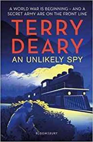 An Unlikely Spy - Deary Terry