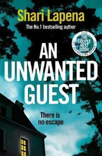 An Unwanted Guest - Lapena Shari