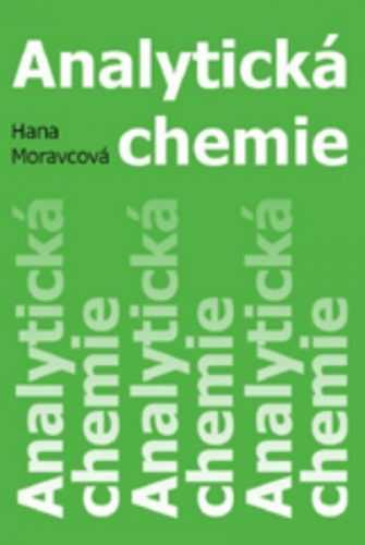 Analytická chemie - Hana Moravcová - 234 x 160 mm