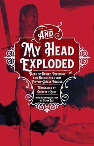 And My Head Exploded : Tales of desire