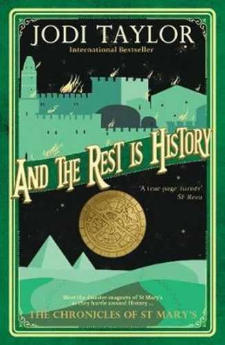 And the Rest is History - Taylor Jodi