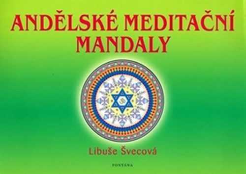 Andělské meditační mandaly - Švecová Libuše