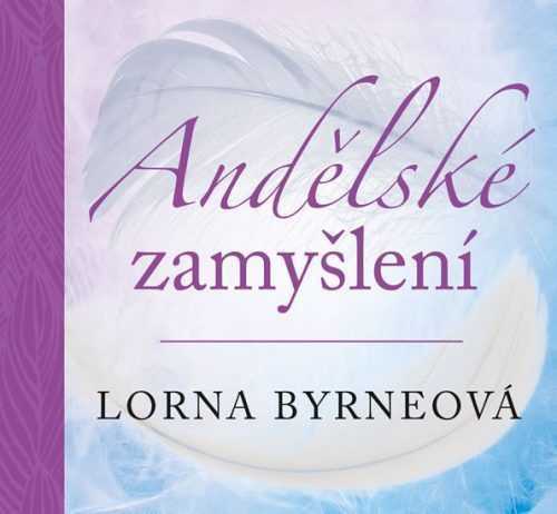 Andělské zamyšlení - Byrneová Lorna