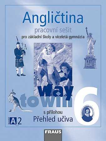 Angličtina 6 Way to Win - Pracovní sešit - Betáková L.