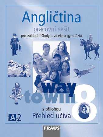 Angličtina 8 Way to Win - Pracovní sešit - Betáková L.