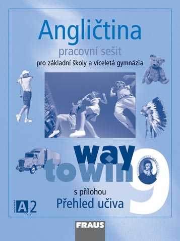 Angličtina 9 Way to Win - Pracovní sešit - Betáková L.