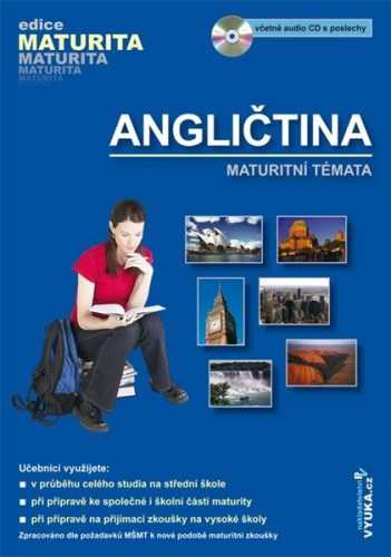 Angličtina - maturitní témata + audio CD s poslechy - El-Hmoudová Dagmar - B5