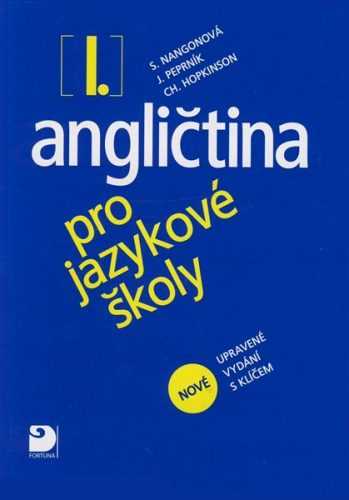 Angličtina pro jazykové školy 1 - Nangonová S.