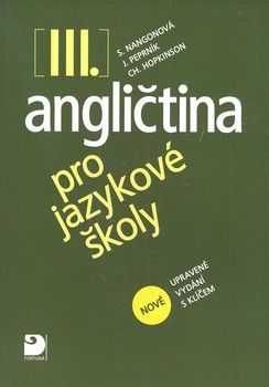 Angličtina pro jazykové školy 3 - Nanongová S.