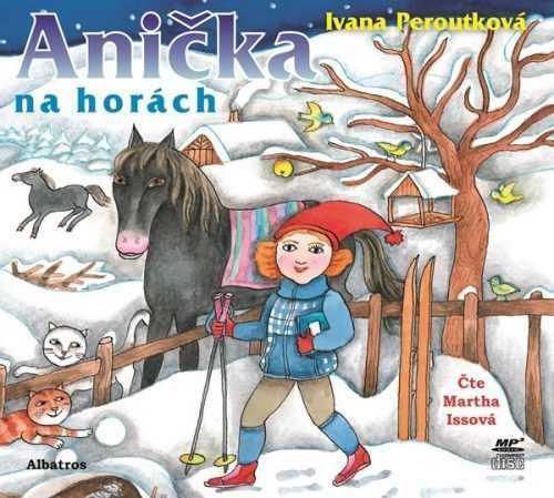 Anička na horách - Ivana Peroutková