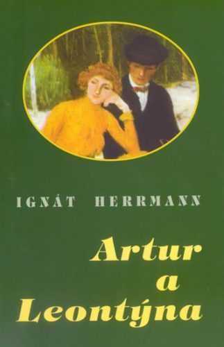 Artur a Leontýna - Herrmann Ignát