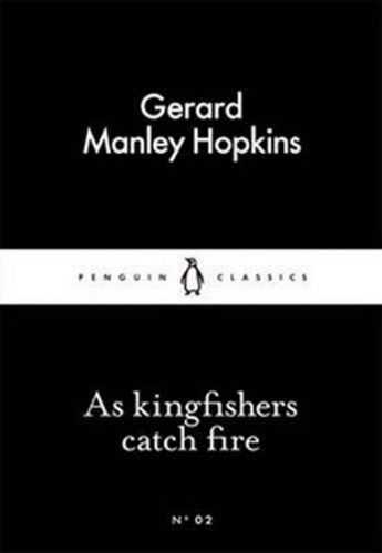 As Kingfishers Catch Fire - Hopkins Gerard Manley