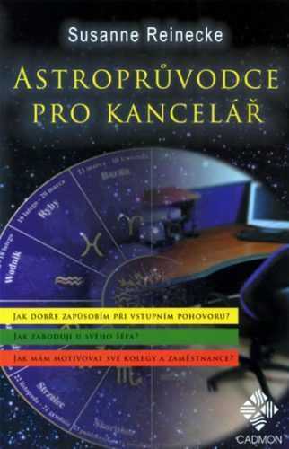 Astroprůvodce kanceláří - Reinecke Susanne - 12