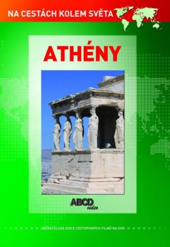 Athény - Na cestách kolem světa - DVD - neuveden
