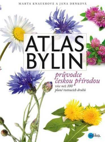 Atlas bylin - Marta Knauerová