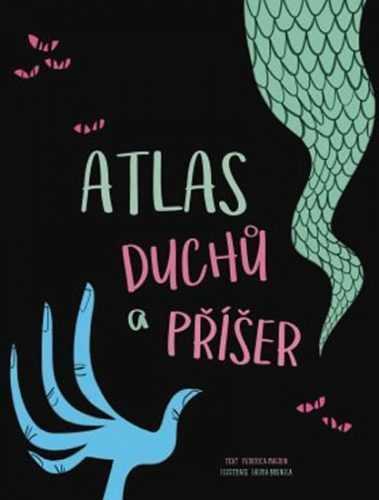 Atlas duchů a příšer - Magrinová Federica