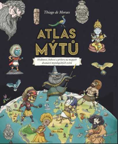 Atlas mýtů – Mýtický svět bohů - neuveden