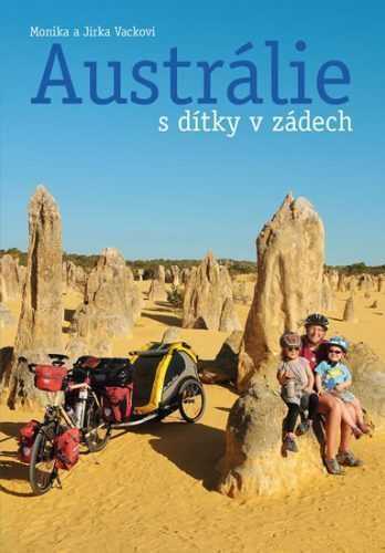 Austrálie s dítky v zádech - Vackovi Monika a Jirka