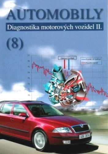 Automobily 8 - Diagnostika motorových vozidel II