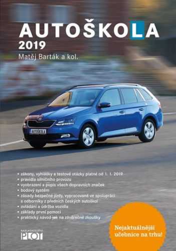 Autoškola 2019 - Barták Matěj a kolektiv