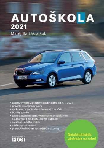 Autoškola 2021 - Barták Matěj a kolektiv