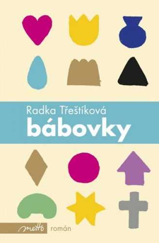 Bábovky - Radka Třeštíková - 12x19 cm