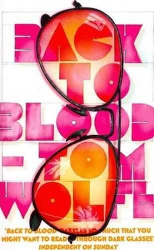 Back to Blood - Wolfe Tom