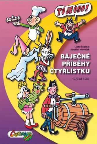 Báječné příběhy Čtyřlístku 1979 až 1982 (5.velká kniha) - Štíplová Ljuba