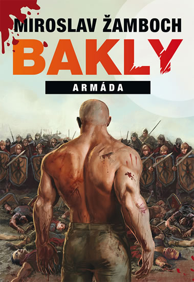 Bakly - Armáda - Žamboch Miroslav