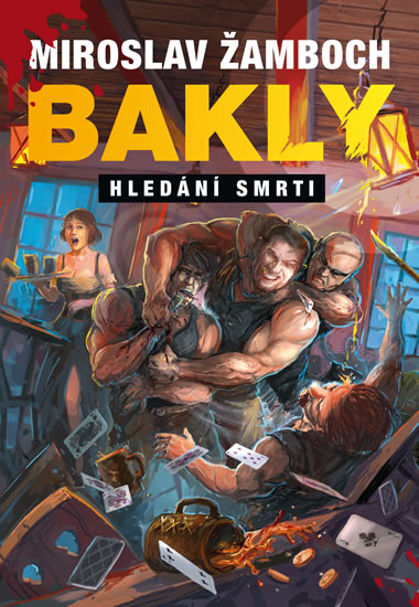 Bakly - Hledání smrti - Žamboch Miroslav