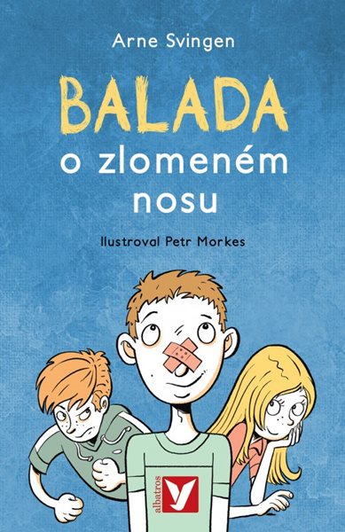 Balada o zlomeném nosu - Arne Svingen - 13x20