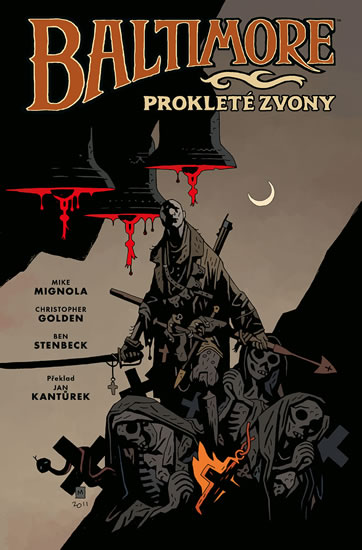 Baltimore 2: Prokleté zvony - Mignola Mike