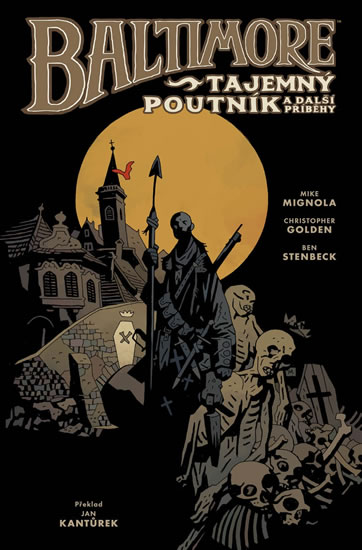 Baltimore 3: Tajemný poutník a další příběhy - Mignola Mike