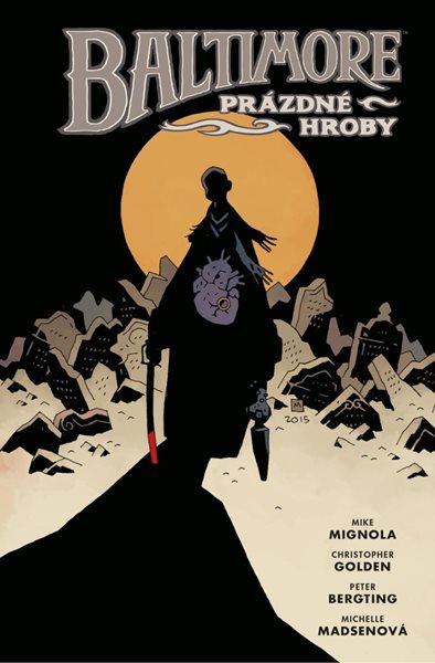 Baltimore 7: Prázdné hroby - Mignola Mike