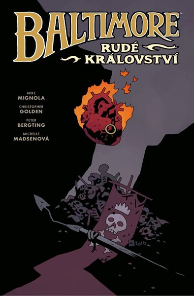 Baltimore 8: Rudé království - Mignola Mike