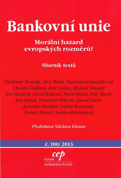 Bankovní unie Morální hazard evropských rozměrů? - Tomšík